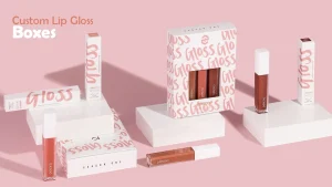 Which Materials Are Best for Custom Lip Gloss Boxes?